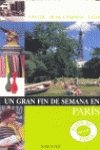 PARIS-UN GRAN FIN DE SEMANA 06 (SIN COLECCION)