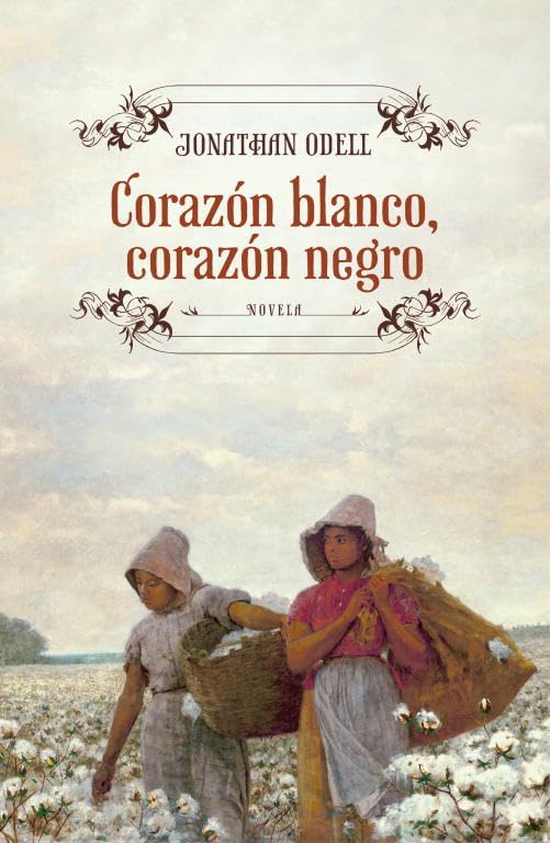 Corazón blanco, corazón negro (Novela histórica)