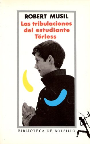 Tribulaciones del estudiante torless,las