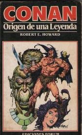 Conan. Origen De Una Leyenda.