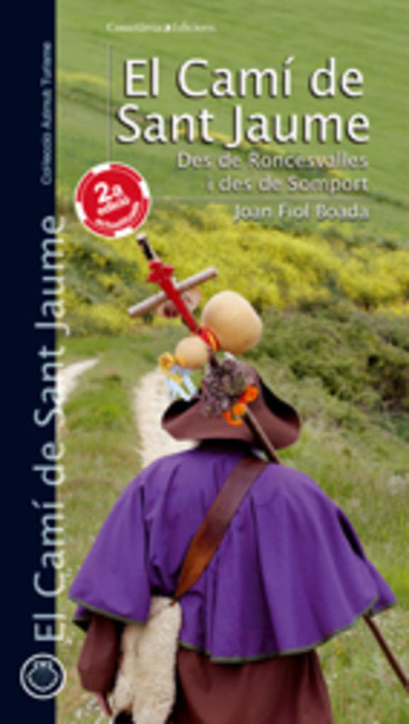 El Camí de Sant Jaume: Des de Roncesvalles i des de Somport: 5 (Azimut Turisme)
