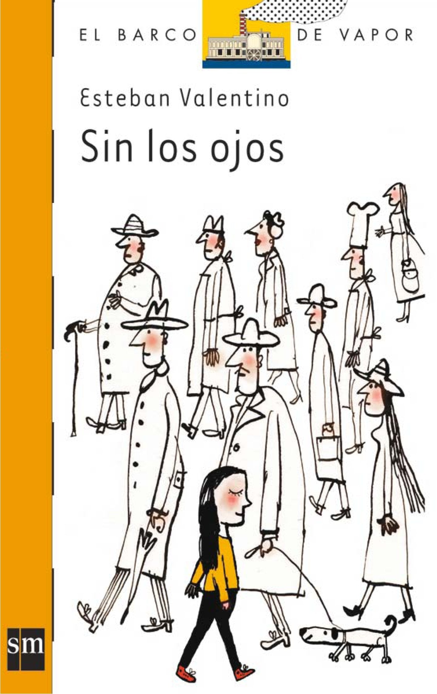 Sin los ojos: 169 (El Barco de Vapor Naranja)
