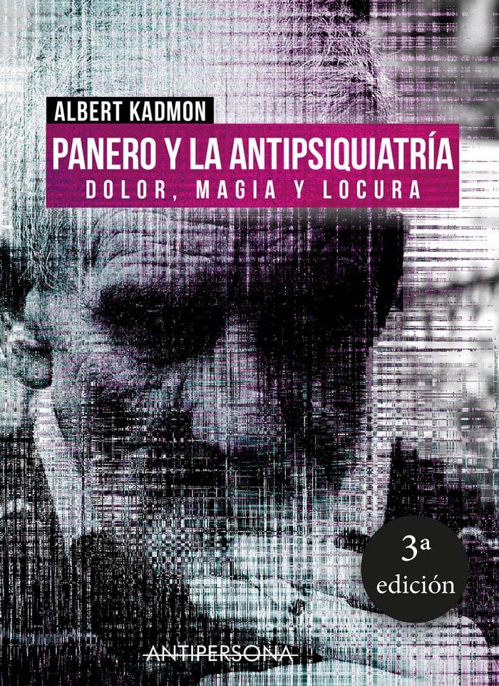 Panero y la antipsiquiatría