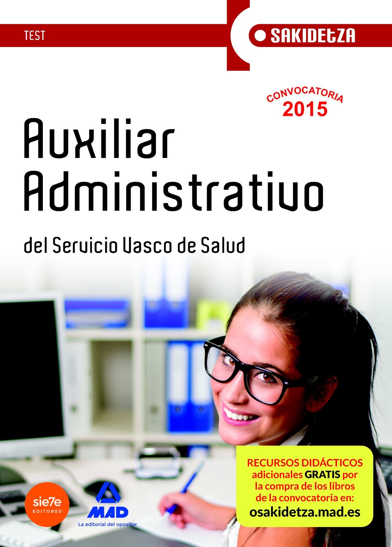 Auxiliar Administrativo de Osakidetza-Servicio Vasco de Salud. Test