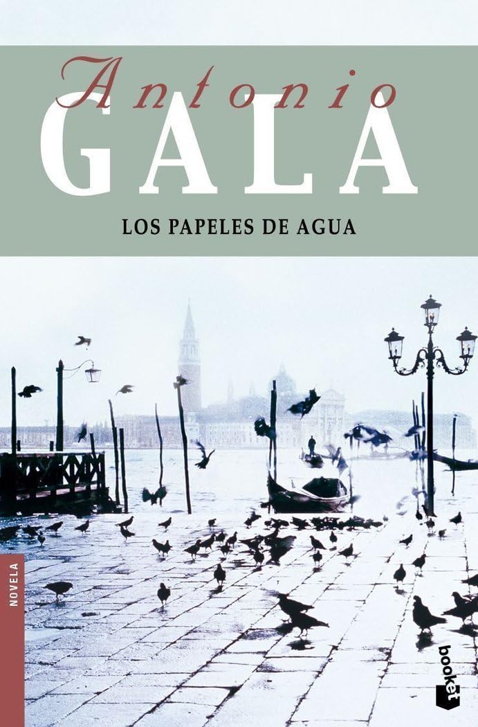 Los papeles de agua: 1 (Biblioteca Antonio Gala)