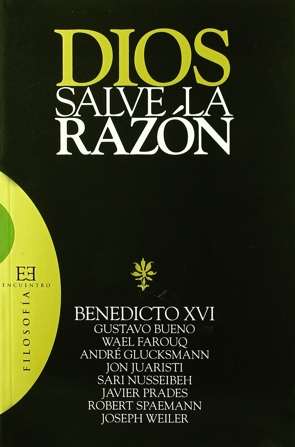 Dios salve la razón (Ensayo)