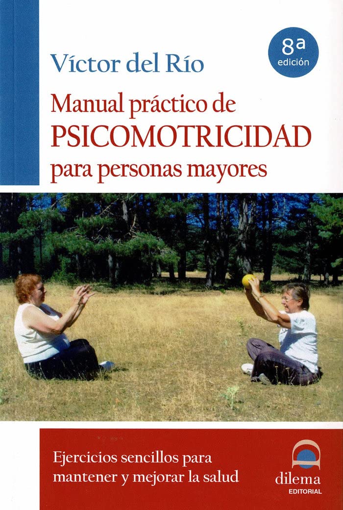 Manual práctico de Psicomotricidad para personas mayores