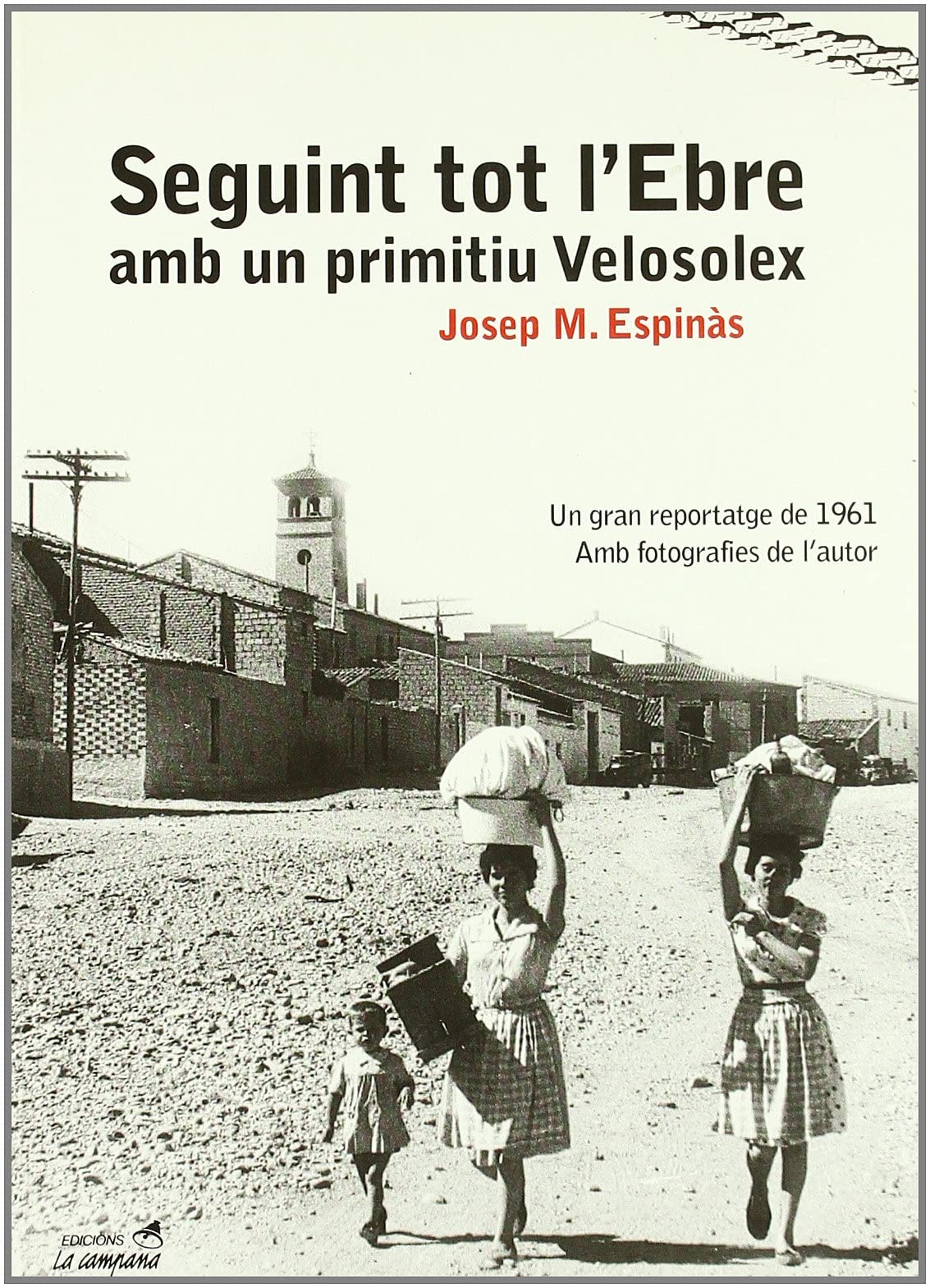 Seguint tot l'Ebre amb un primitiu Velosolex: Un gran reportatge de 1961. Amb fotografies de l'autor (Divulgació)