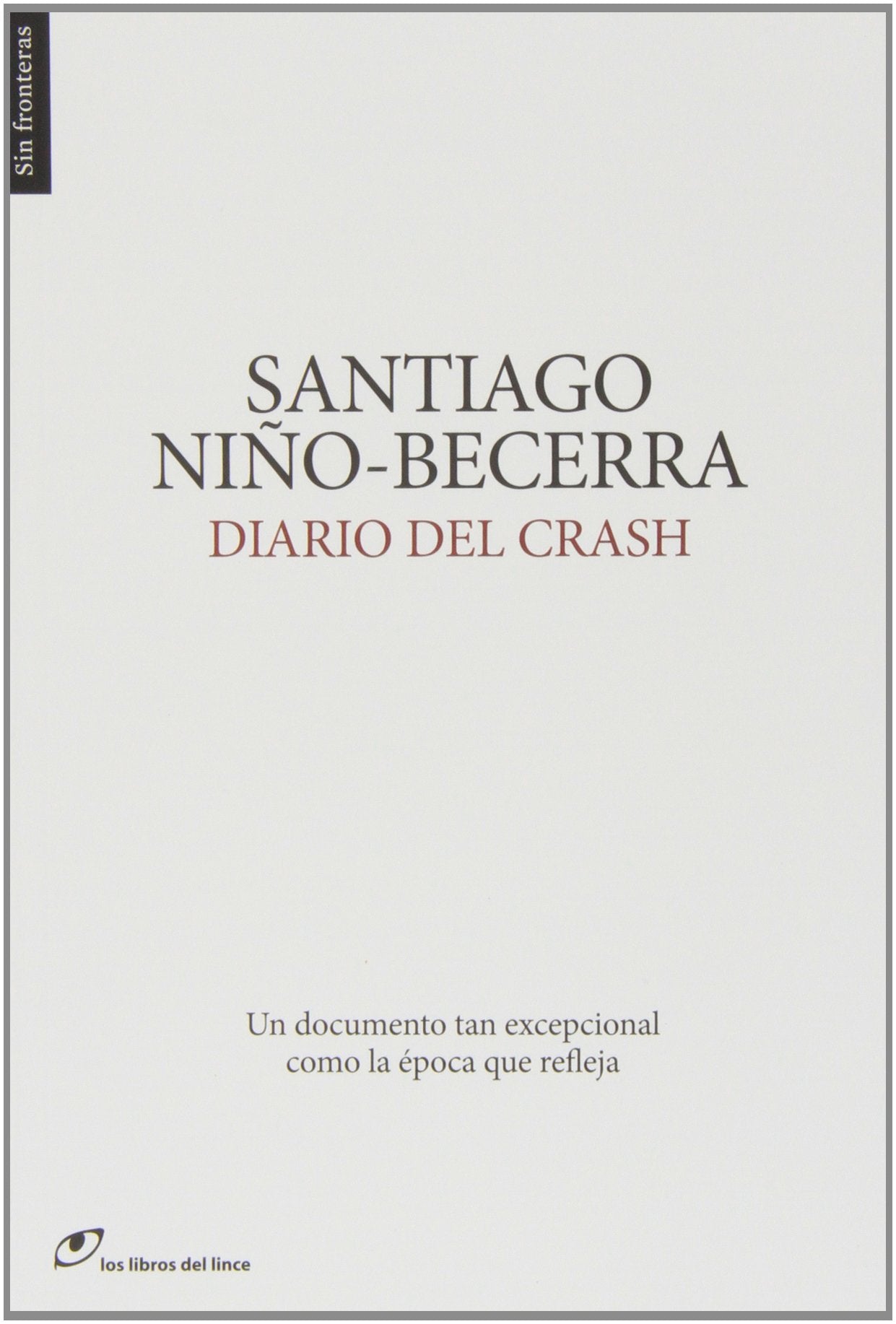 Diario del crash: 22 (Sin fronteras)