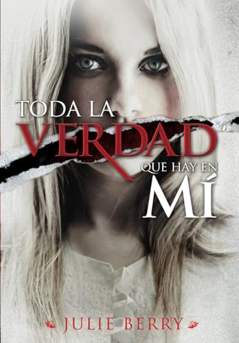 Toda la verdad que hay en mí