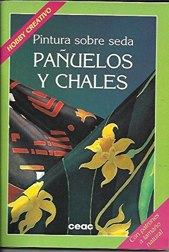 Pintura sobre seda : pañuelos y chales