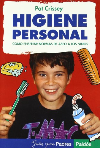 Higiene personal: Consejos para enseñar normas de aseo a los niños: 1 (Guías para Padres)