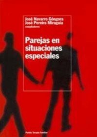 Parejas en situaciones especiales: 1 (Psicología Psiquiatría Psicoterapia)