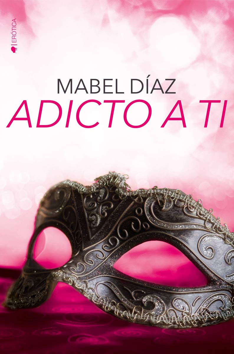 Adicto a ti (EROTICA)