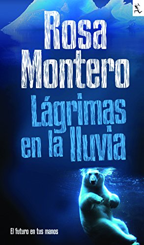 Lagrimas en la lluvia: el futuro en tus manos: Serie Bruna Husky 1 (Biblioteca furtiva)