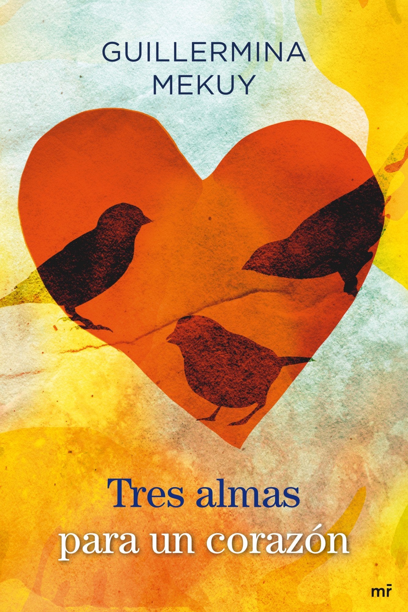Tres almas para un corazón (MR Narrativa)