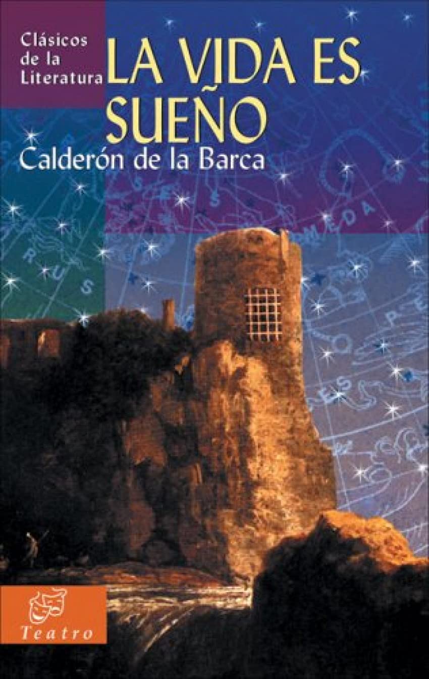 La vida es sueño (Clásicos de la literatura universal)