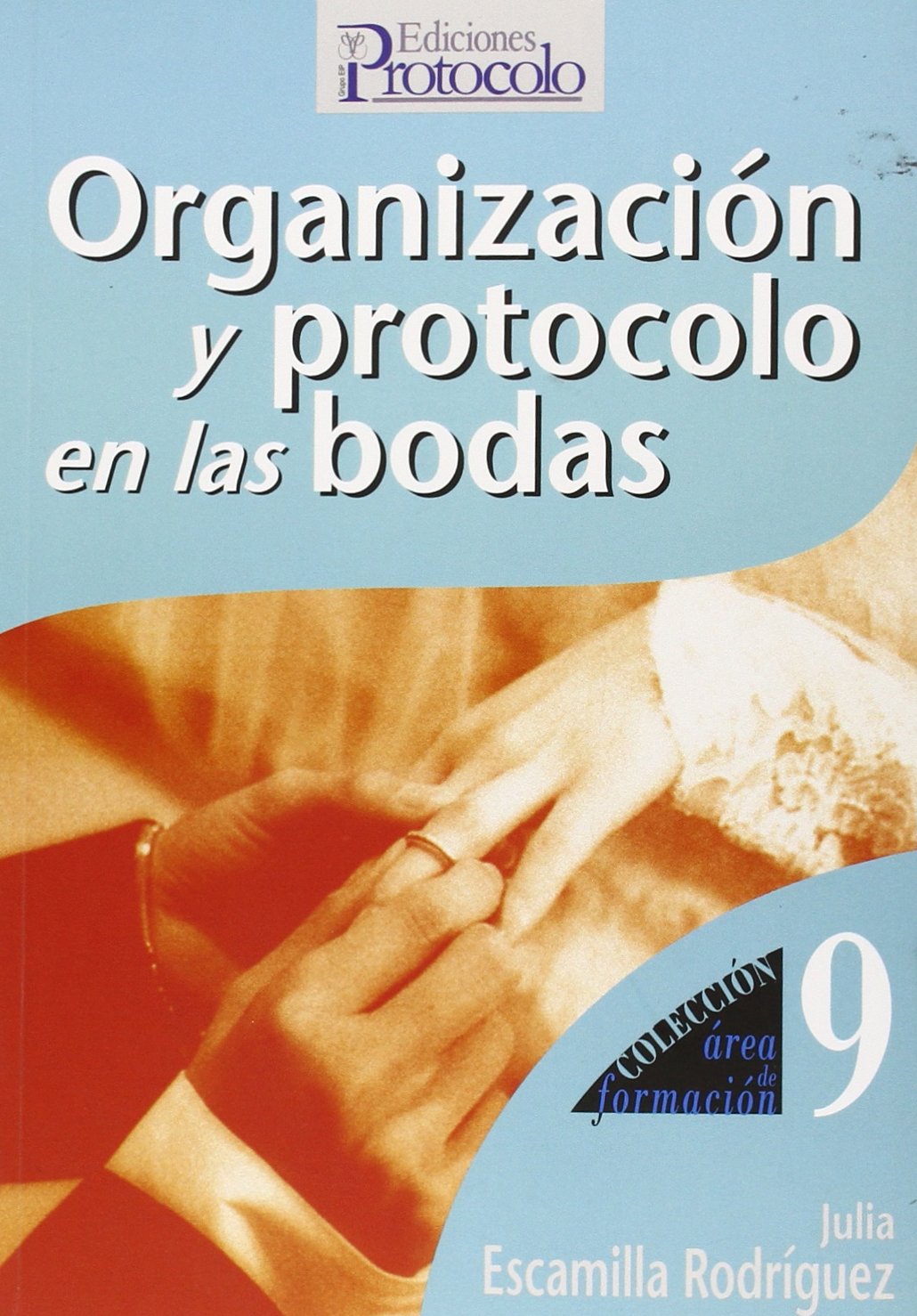 Organización y protocolo en las bodas