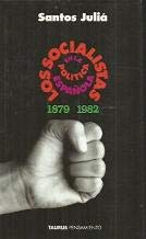 Los socialistas en la politica española 1879-1982
