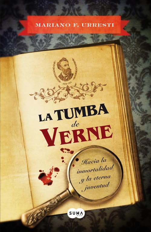 La tumba de Verne: Hacia la inmortalidad y la eterna juventud (Otros tiempos)