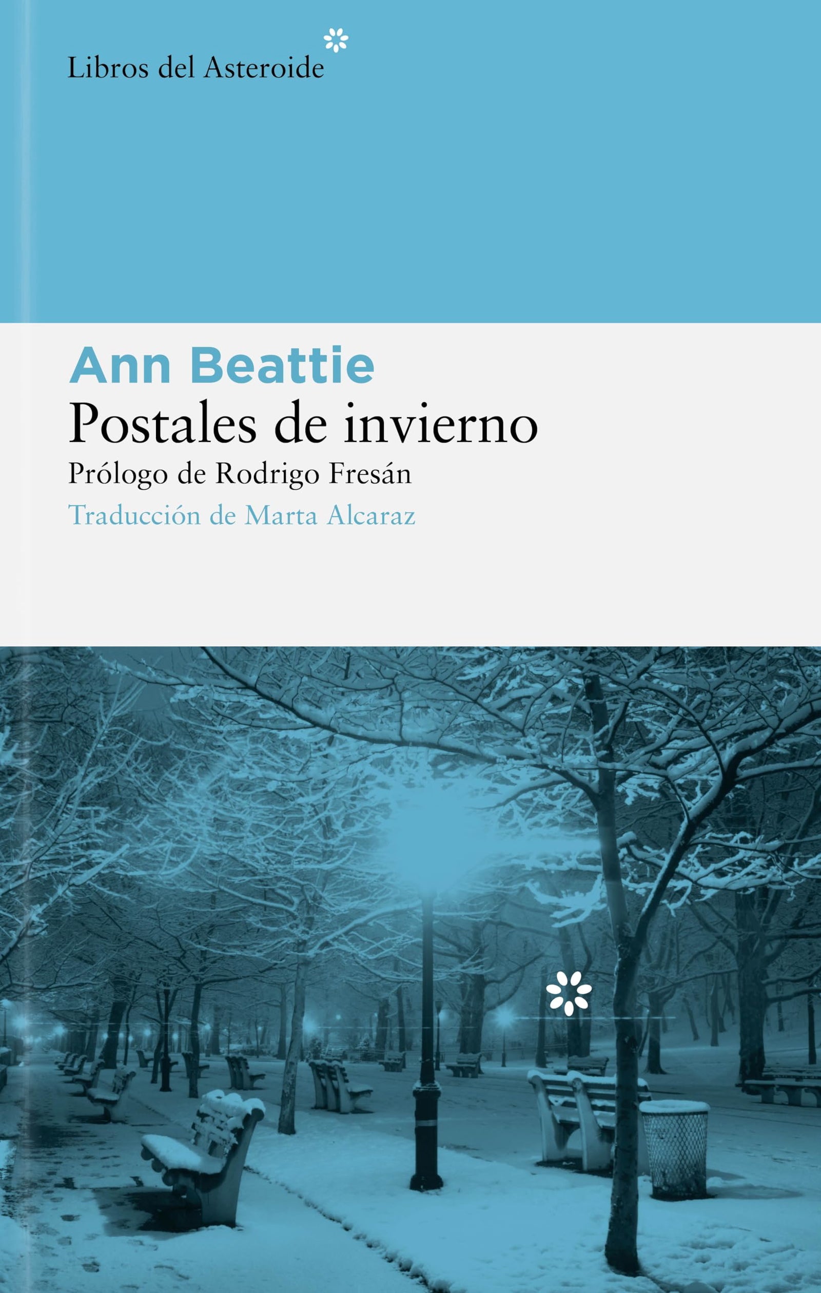 Postales De Invierno (Libros del Asteroide)