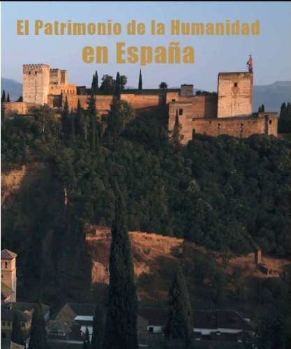 Patrimonio de la humanidad en España, el