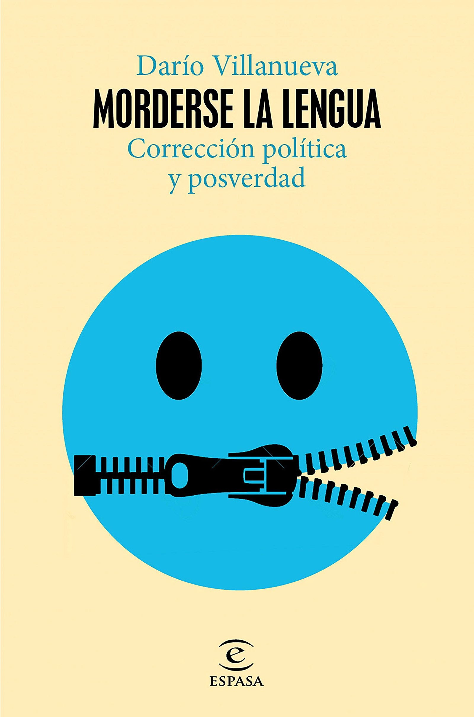 Morderse la lengua: Corrección política y posverdad (NO FICCIÓN)