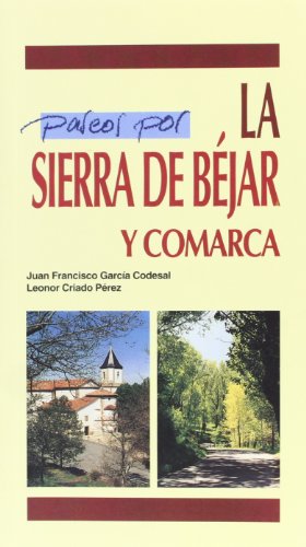 PASEOS POR SIERRA DE BEJAR Y COMARCA