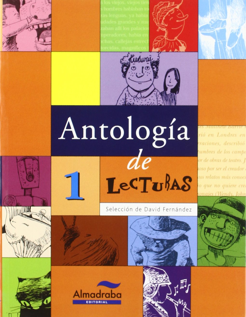 Antología de lecturas, 1 ESO (Lecturas para la ESO)