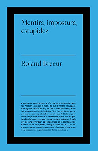 Mentira, impostura y estupidez (Pensamiento)