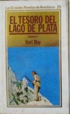 El Tesoro Del Lago De Plata Volumen I