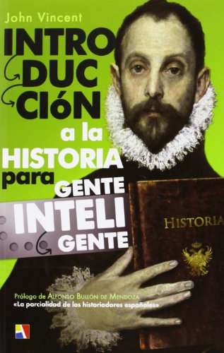 Introducción A La Historia Para Gente Inteligente (HISTORIA CONTEMPORANEA)