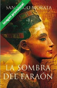 LA SOMBRA DEL FARAON: 00000 (HISTORICA)
