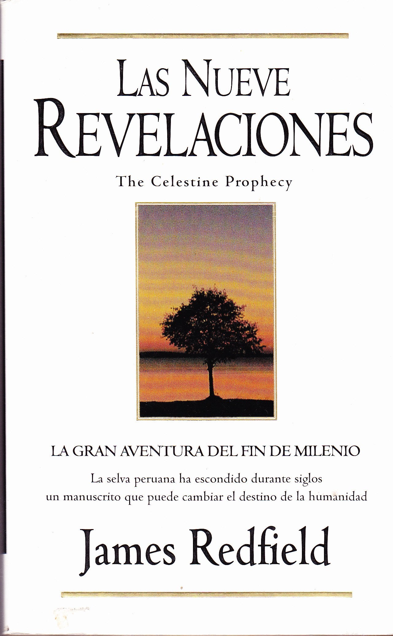 Las Nueve Revelaciones / The Celestine Prophecy