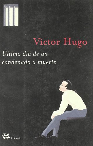 Último día de un condenado a muerte (LA MEDIANOCHE)