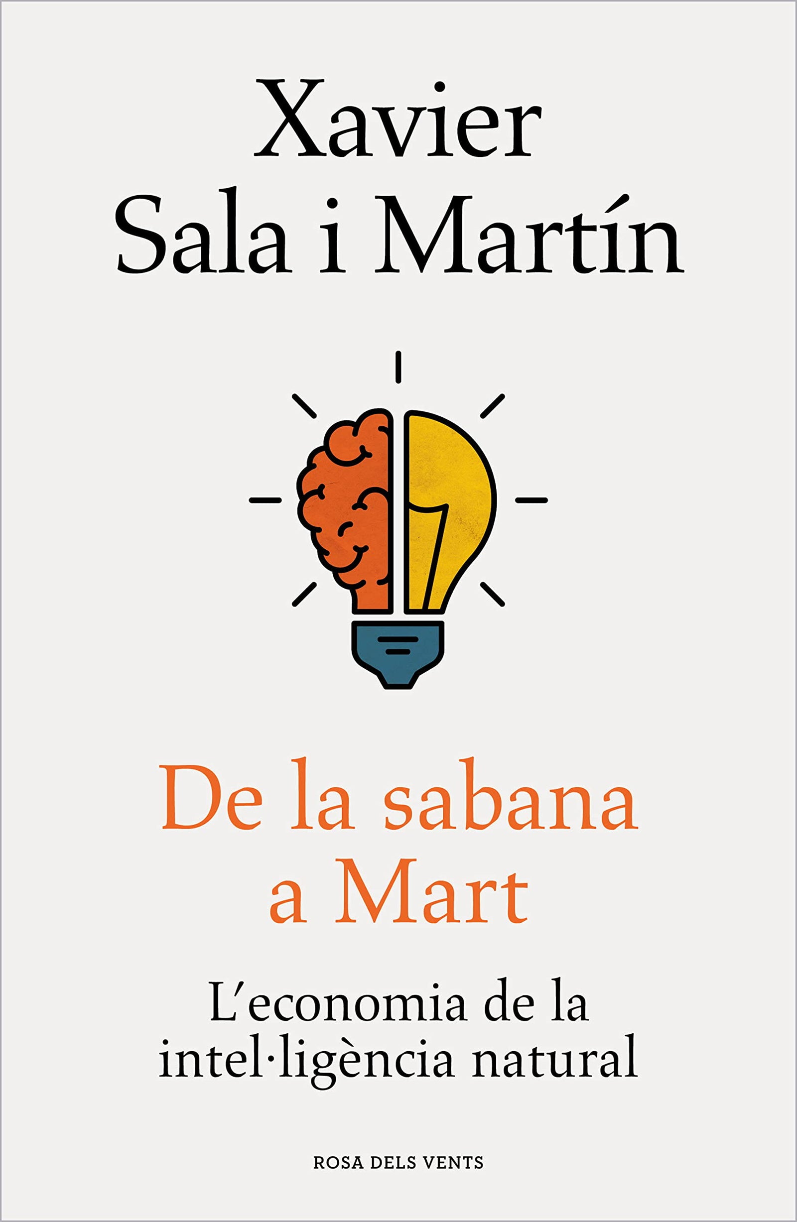 De la sabana a Mart: L'economia de la intel·ligència natural (Divulgació)