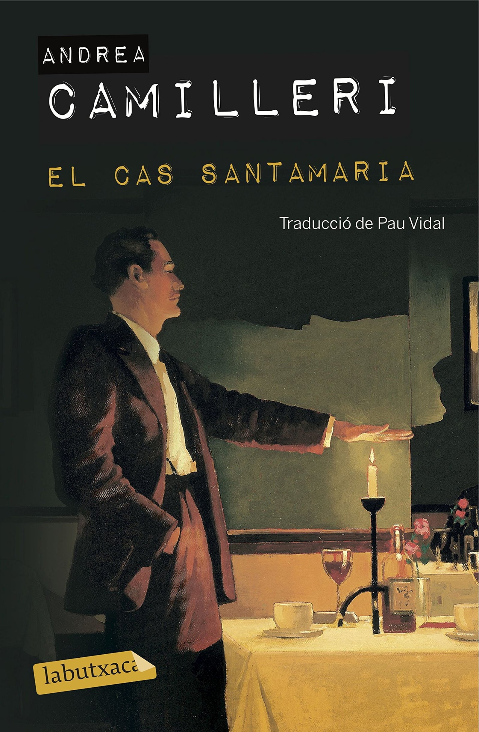 El cas Santamaria: Traducció de Pau Vidal (LABUTXACA)