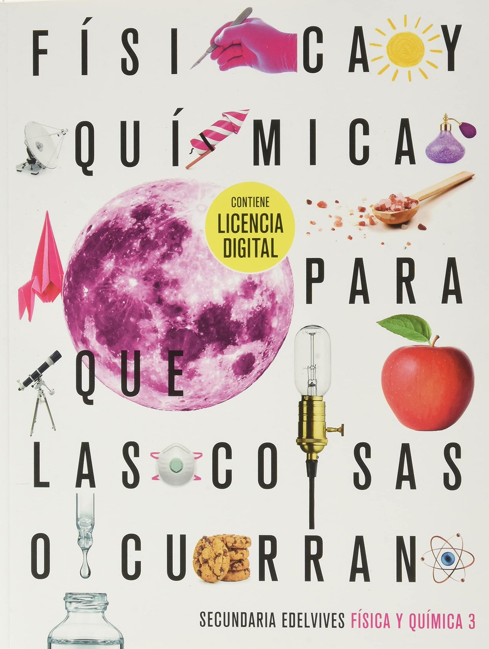 Proyecto: Para que las cosas ocurran - Física y Química 3 - 9788414034873 (SIN COLECCION)