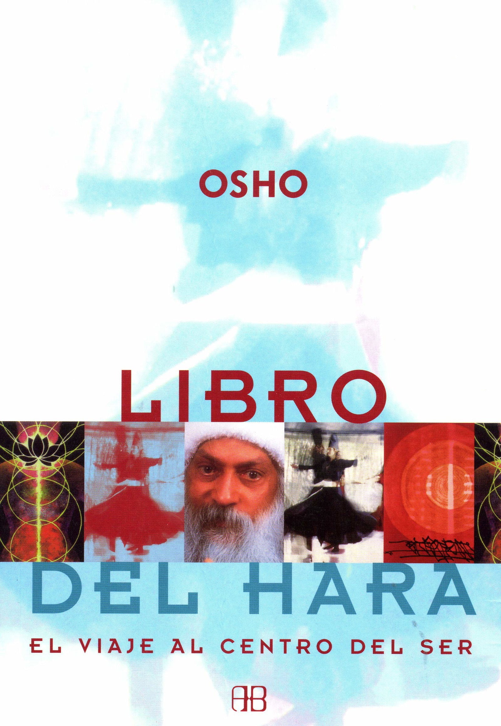 Libro del hara: El viaje al centro del ser (Osho)