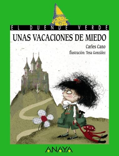 Unas vacaciones de miedo (LITERATURA INFANTIL - El Duende Verde)