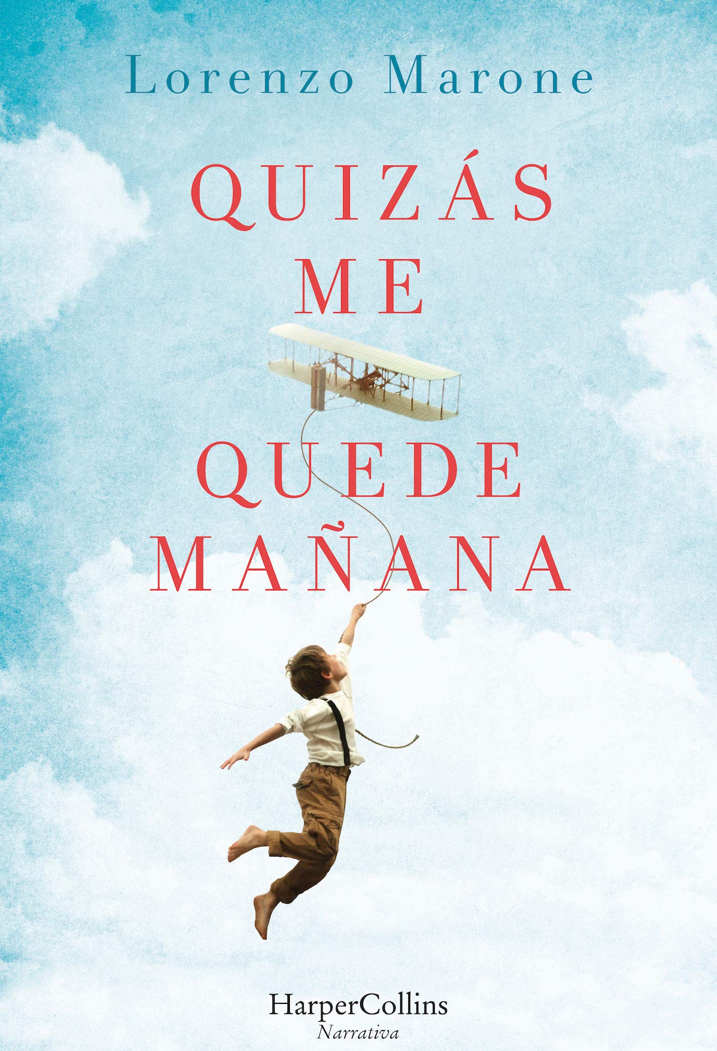 Quizás me quede mañana: 2101 (HARPERCOLLINS)