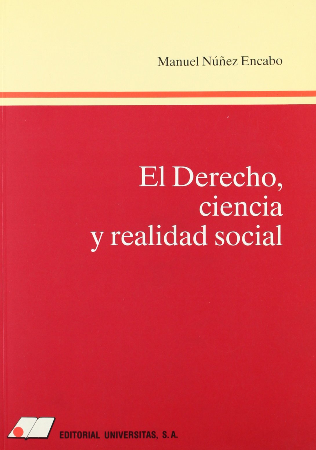 Derecho, ciencia y realidad social