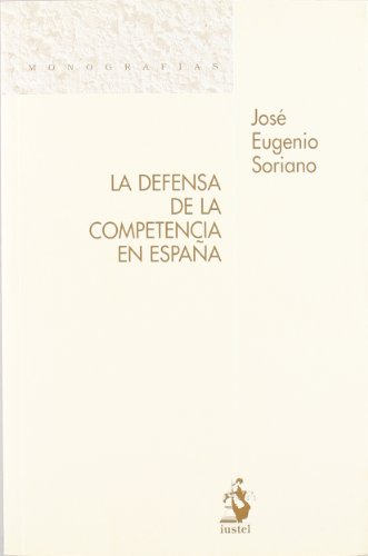 La Defensa de la Competencia en España