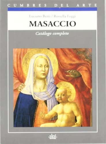 Masaccio: 1 (Cumbres del arte)