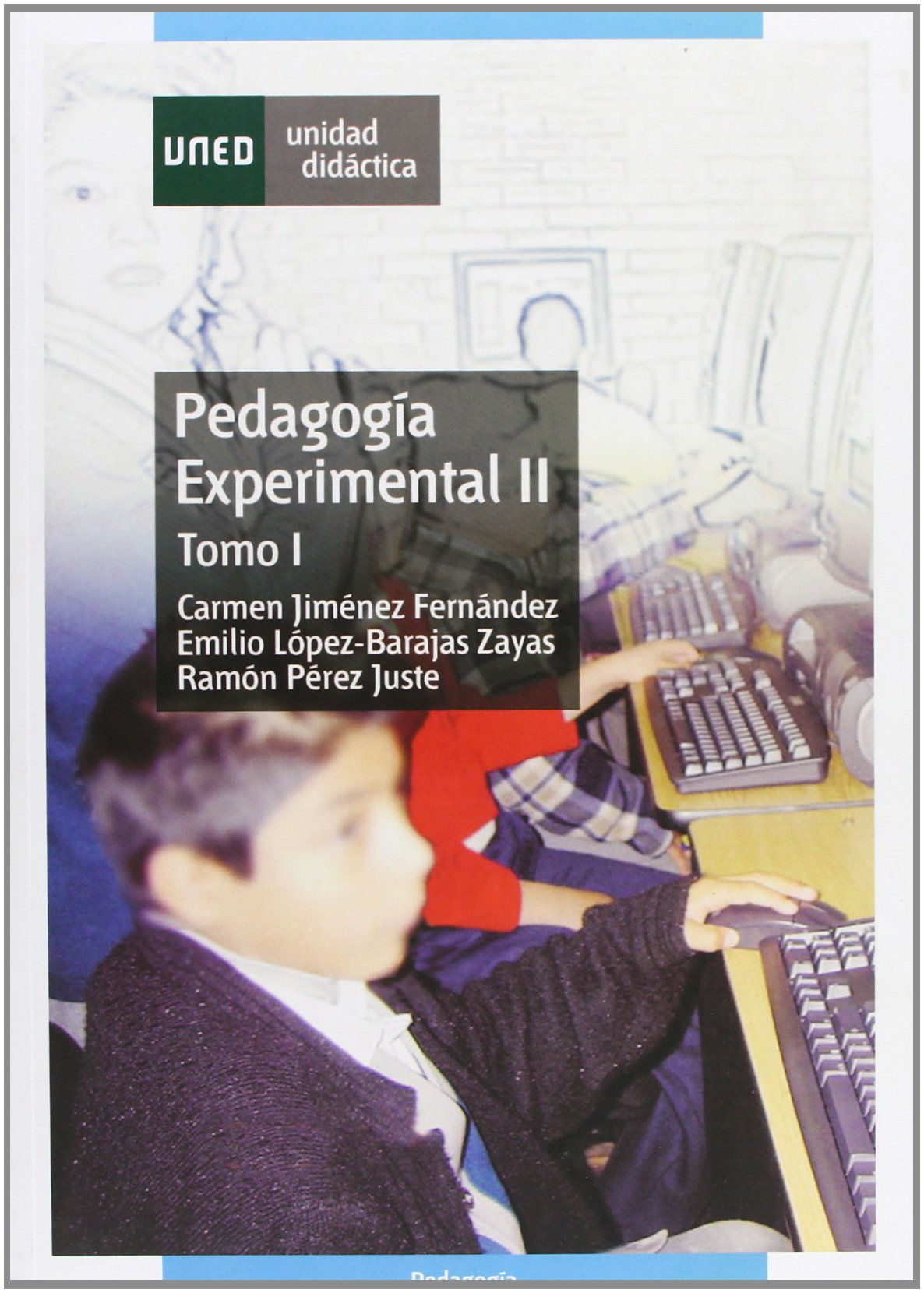 Pedagogía Experimental II: 2 (UNIDAD DIDÁCTICA)