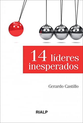 14 Líderes inesperados (Biografías y Testimonios)