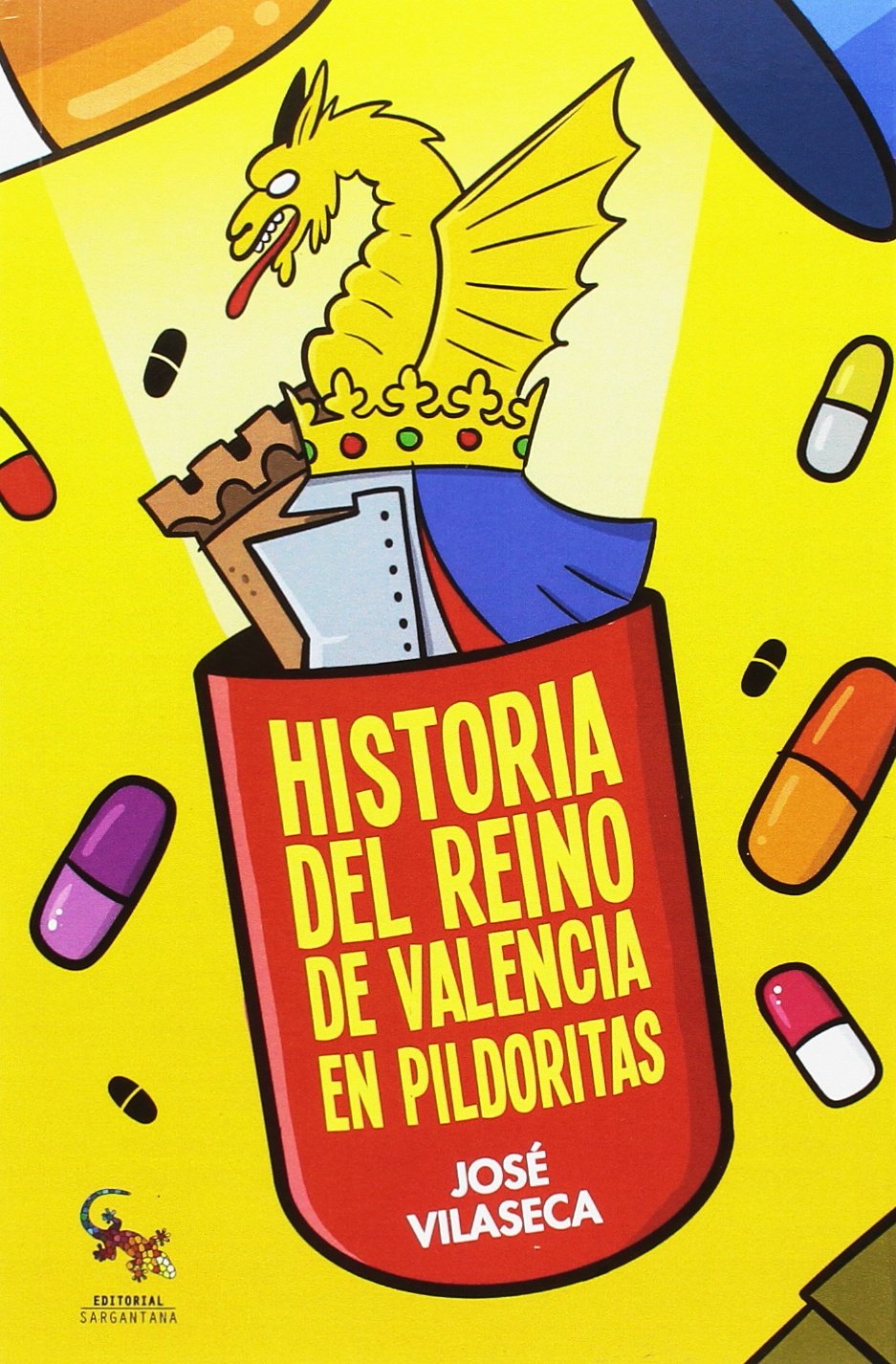 Historia del Reino de Valencia en pildoritas (SIN COLECCION)