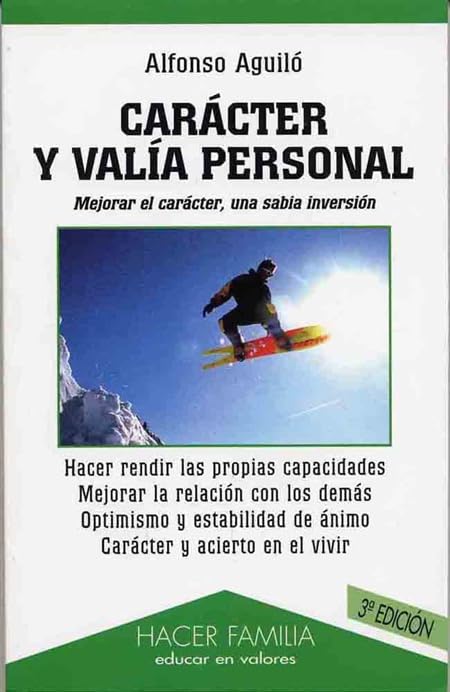 Carácter y valía personal (Hacer Familia)