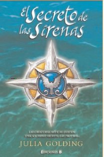 SECRETO DE LAS SIRENAS: 1ER VOLUMEN. (TETRALOGIA EL CUARTETO DE LOS COMPAÑEROS): 00000 (ESCRITURA DESATADA)