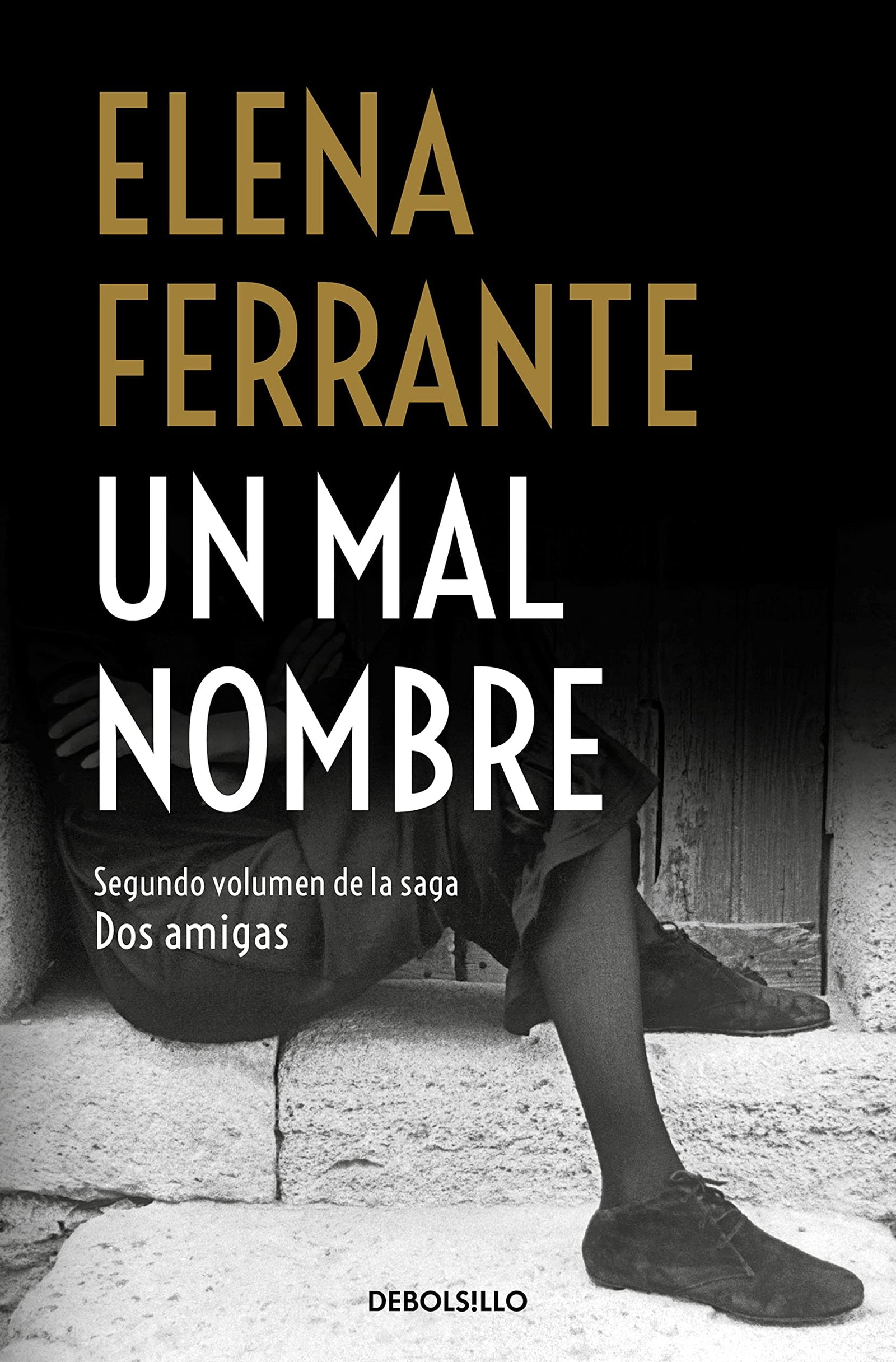 Un mal nombre (Dos amigas 2) (Best Seller)